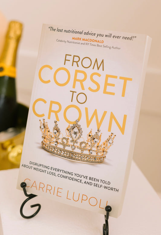 From Corset to Crown - Signed Softcover
