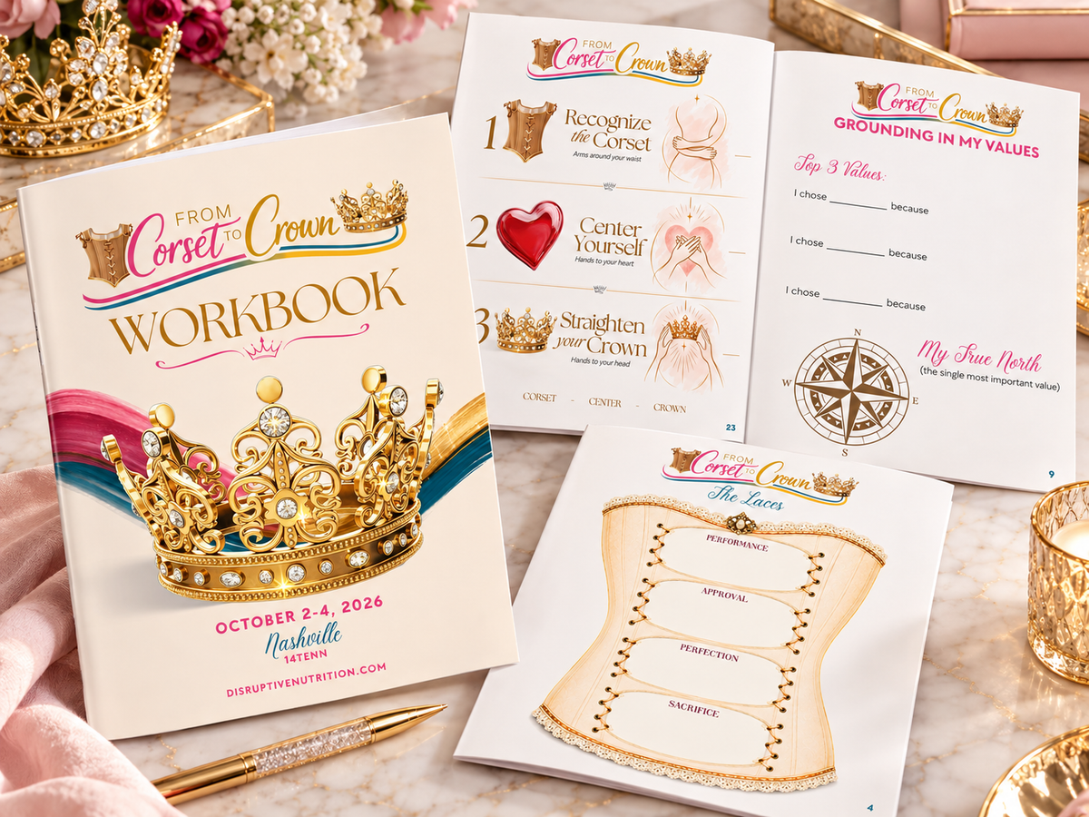 From Corset to Crown Official Live Event Workbook